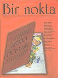 Bir Nokta/Aylık Edebiyat Dergisi/Yıl: 5/Sayı: 46/Kasım 2005