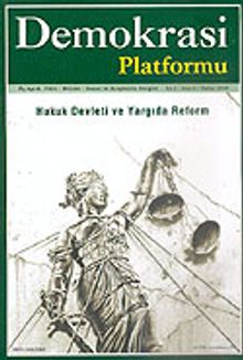 Demokrasi Platformu/Sayı:2 Yıl:1 Bahar 2005/Üç Aylık Fikir-Kültür-Sanat ve Araştırma Dergisi