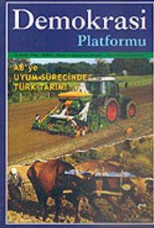 Demokrasi Platformu/Sayı:3 Yıl:1 Yaz 2005/Üç Aylık Fikir-Kültür-Sanat ve Araştırma Dergisi