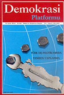 Demokrasi Platformu/Sayı:4 Yıl:1 Güz 2005/Üç Aylık Fikir-Kültür-Sanat ve Araştırma Dergisi
