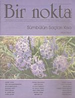 Bir Nokta/Aylık Edebiyat Dergisi/Yıl: 5/Sayı: 48/Ocak 2006
