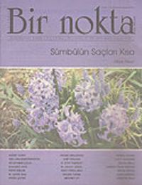 Bir Nokta/Aylık Edebiyat Dergisi/Yıl: 5/Sayı: 48/Ocak 2006