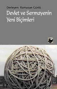 Devlet ve Sermayenin Yeni Biçimleri