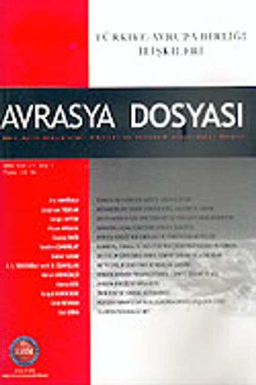 Sayı:1 Cilt: 11-Avrasya Dosyası-Ocak-Şubat-Mart-Nisan 2005