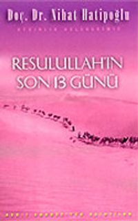 Resulullah'ın Son 13 Günü (Kaset)