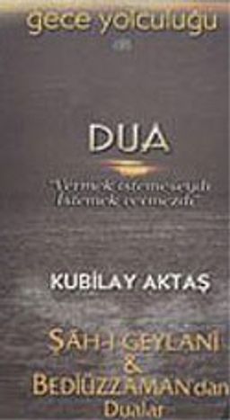 Gece Yolculuğu 2 (Kaset) Geylani ve Bediüzzaman'dan Dualar