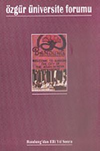 Özgür Üniversite Forumu/Sayı: 29/Bandung'dan Elli Yıl Sonra