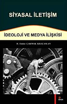 Siyasal İletişim & İdeoloji ve Medya İlişkisi