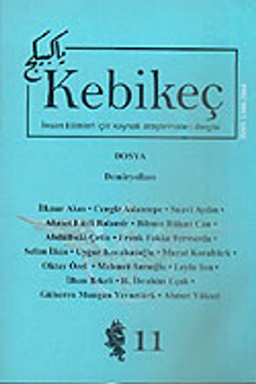 Sayı 11/2001-Kebikeç-İnsan Bilimleri İçin Kaynak Araştırmaları Dergisi