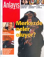 Anlayış/Nisan 2006 Sayı:35/Aylık Siyaset, Ekonomi, Toplum Dergisi
