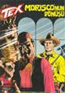 Aylık Tex - 52 / Morisco'nun Dönüşü