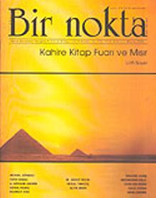 Bir Nokta/Aylık Edebiyat Dergisi/Yıl: 6/Sayı: 52/Mayıs 2006