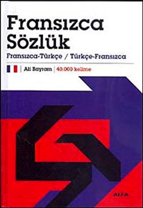 Fransızca Sözlük & Fransızca-Türkçe / Türkçe-Fransızca 40.000 Kelime (Ciltli)