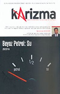 Karizma 3 Aylık Düşünce Dergisi / Sayı:27 Temmuz-Ağustos-Eylül 2006