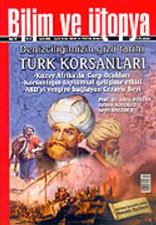 Eylül 2006 Sayı: 147 / Bilim ve Ütopya / Aylık Bilim, Kültür ve Politika Dergisi