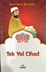 Tek Yol Cihad