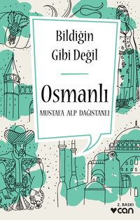 Bildiğin Gibi Değil  - Osmanlı