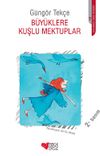 B&uuml;y&uuml;klere Kuşlu Mektuplar