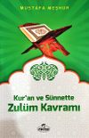 Kur'an ve S&uuml;nnette Zul&uuml;m Kavramı