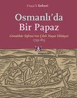 Osmanlı'da Bir Papaz
