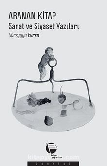 Aranan Kitap & Sanat ve Siyaset Yazıları - Süreyyya Evren