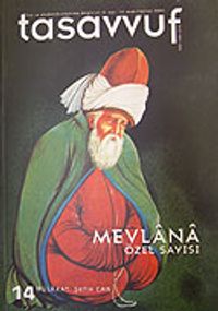 Sayı: 14 Yıl: 6 Ocak-Haziran 2005 Tasavvuf İlmi ve Akademik Araştırma Dergisi