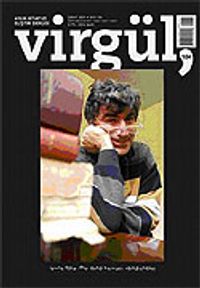 Şubat 2007 Sayı:104 / Virgül Aylık Kitap ve Eleştiri Dergisi