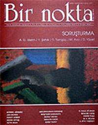 Sayı: 61/Şubat 2007 Bir Nokta/Aylık Edebiyat Dergisi/Yıl: 6
