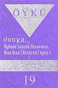 Sayı:19-Şubat-Mart 2007-Hece Öykü İki Aylık Öykü Dergisi