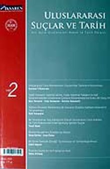 Sayı 2 / 2006 / Uluslararası Suçlar ve Tarih / Uluslararası Hukuk ve Tarih Dergisi (Altı Aylık)