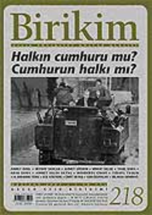 Birikim / Sayı: 218 Yıl: 2007 / Aylık Sosyalist Kültür Dergisi
