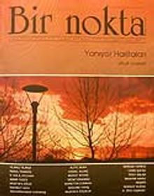 Sayı: 64/Mayıs 2007 Bir Nokta/Aylık Edebiyat Dergisi