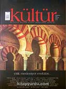 Kültür Sayı: 8 Sonbahar 2007 / Üç Aylık Kültür Sanat Araştırma Dergisi