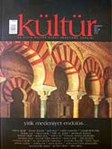 Kültür Sayı: 8 Sonbahar 2007 / Üç Aylık Kültür Sanat Araştırma Dergisi