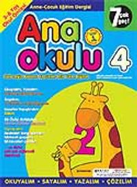 Ana Okulu 4 / Anne Çocuk Eğitim Dergisi