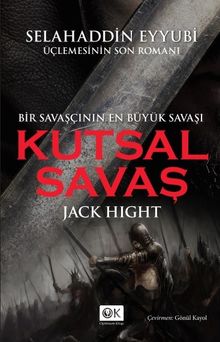 Kutsal Savaş & Bir Savaşçının En Büyük Savaşı