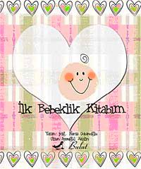 İlk Bebeklik Kitabım