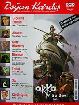 Doğan Kardeş Cilt: 1 Sayı: 1 Şubat 2008 / Aylık Çizgi Roman Dergisi