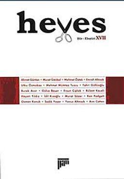 Heves / Nisan 2008 Cilt:XVII Şiir - Eleştiri Dergisi