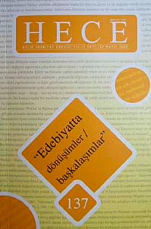 Sayı:137 Mayıs 2008 Hece Aylık Edebiyat Dergisi