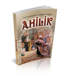 Ahilik - Dr. Yusuf Ekinci