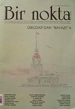 Bir Nokta / Aylık Edebiyat Dergisi / Yıl: 8 / Sayı: 79 Ağustos 2008