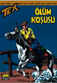 Altın Tex Sayı: 58 Ölüm Koşusu