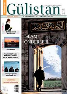 Gülistan/İlim Fikir ve Kültür Dergisi/Yıl:10/Sayı:94 Ekim 2008