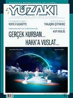 Yüzakı Aylık Edebiyat, Kültür, Sanat, Tarih ve Toplum Dergisi/ Sayı:46 Yıl: Aralık 2008