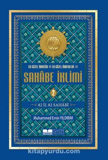 En Güzel Örneğin En Güzel Örnekleri Sahabe İklimi 2 - Muhammed Emin Yıldırım