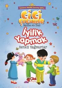 İyilik Yapmak / Cici Çocuklar 6