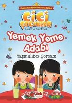 Yemek Yeme Adabı / Cici Çocuklar 1 