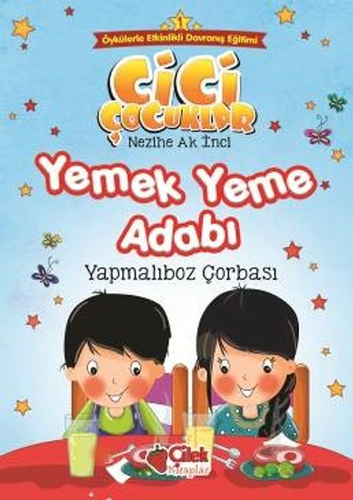 Yemek Yeme Adabı / Cici Çocuklar 1 