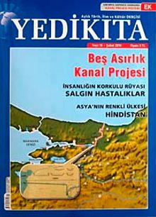 Yedikıta Aylık Tarih, İlim ve Kültür Dergisi Sayı:18 Şubat 2010